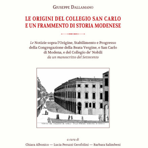 Le origini del Collegio San Carlo e un frammento di storia modenese